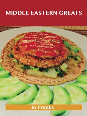 cover image of Middle Eastern Greats: Delicious Middle Eastern Recipes, The Top 62 Middle Eastern Recipes
